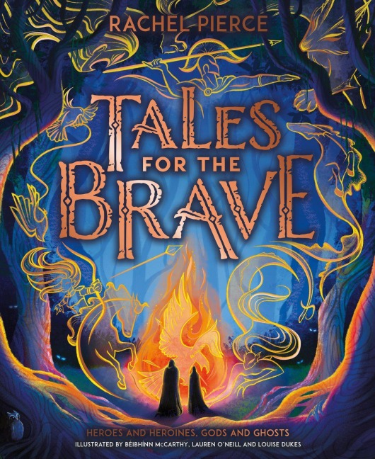 Tales for the Brave - Rachel Pierce