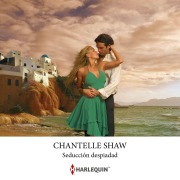 Cover-Bild zum Titel 'Seducción despiadada' von 'Chantelle Shaw'