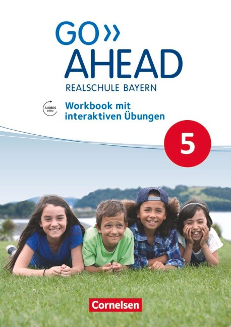 Go Ahead 5. Jahrgangsstufe - Ausgabe für Realschulen in Bayern - Workbook mit interaktiven Übungen auf scook.de - James Abram