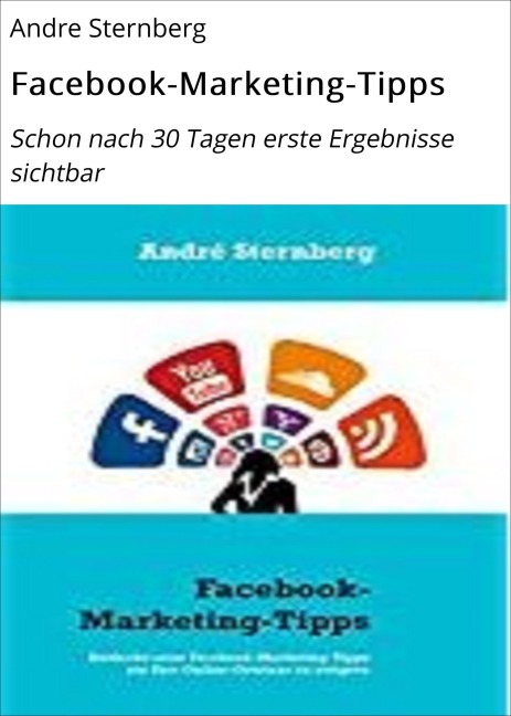 Facebook-Marketing-Tipps - Andre Sternberg