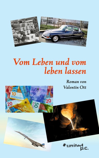 Vom Leben und vom leben lassen - Valentin Ott