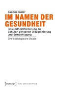Cover-Bild zum Titel 'Im Namen der Gesundheit' von 'Simone Suter'