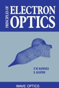 Cover-Bild zum Titel 'Principles of Electron Optics' von 'Peter W. Hawkes, Erwin Kasper'