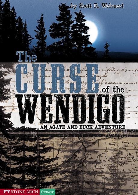 The Curse of the Wendigo - Scott R Welvaert