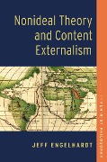 Cover-Bild zum Titel 'Nonideal Theory and Content Externalism' von 'Jeff Engelhardt'