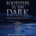 Cover-Bild zum Titel 'Footsteps in the Dark Lib/E: An M/M Mystery-Romance Anthology' von 'S. C. Wynne, Dal Maclean'
