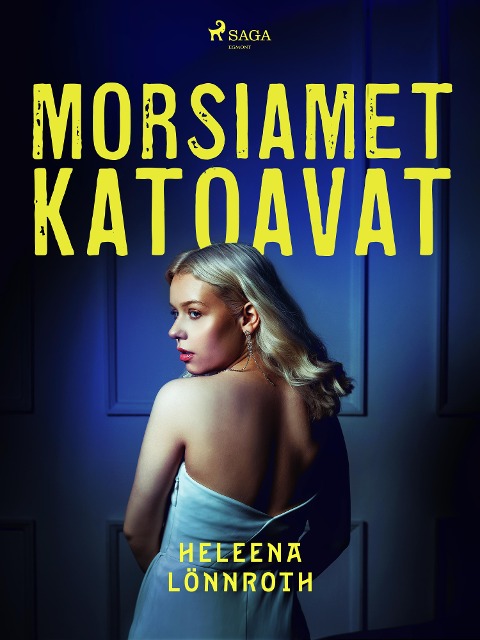 Morsiamet katoavat - Heleena Lönnroth