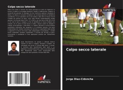 Cover-Bild zum Titel 'Colpo secco laterale' von 'Jorge Diaz-Cidoncha'