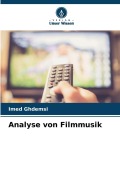Cover-Bild zum Titel 'Analyse von Filmmusik' von 'Imed Ghdemsi'