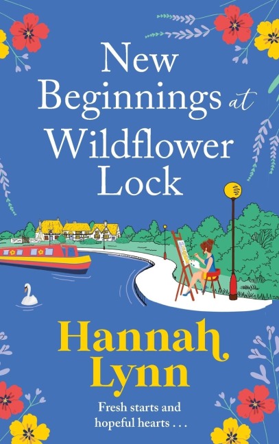New Beginnings at Wildflower Lock - Hannah Lynn