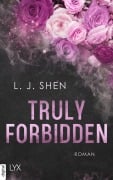 Cover-Bild zum Titel 'Truly Forbidden' von 'L. J. Shen'
