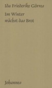 Cover-Bild zum Titel 'Im Winter wächst das Brot' von 'Ida Friederike Görres'