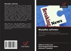 Wysylka cyfrowa - Gilbert Terdoo Kon, Vera Mnguershima Akem, Solomon Tyoapine