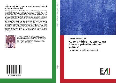 Adam Smith e il rapporto tra interessi privati e interessi pubblici - Giuseppe Antonio Giunta
