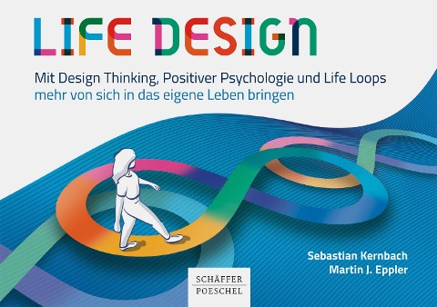Life Design - Sebastian Kernbach, Martin J. Eppler