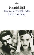 Cover-Bild zum Titel 'Die verlorene Ehre der Katharina Blum' von 'Heinrich Böll'