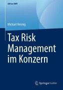Cover-Bild zum Titel 'Tax Risk Management im Konzern' von 'Michael Heimig'