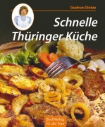 Cover-Bild zum Titel 'Schnelle Thüringer Küche' von 'Gudrun Dietze'