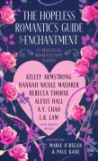 Cover-Bild zum Titel 'The Hopeless Romantic's Guide to Enchantment' von 'Jen Williams, Greer Stothers, Chloe Neill, Rebecca Thorne, Alexis Hall'