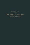 Cover-Bild zum Titel 'Der Radio-Amateur "Broadcasting"' von 'Eugen Nesper'