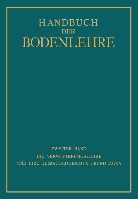 Die Verwitterungslehre und ihre Klimatologischen Grundlagen - 