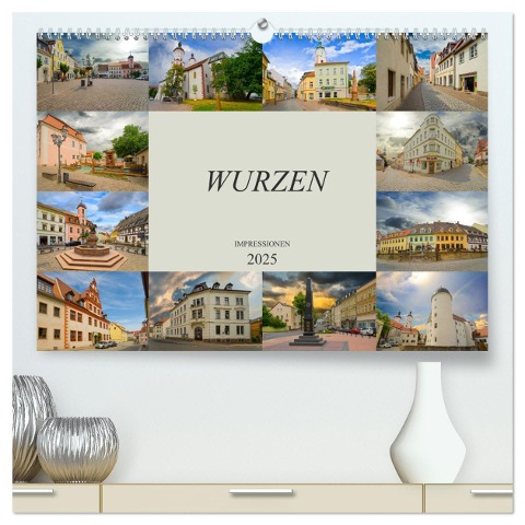 Wurzen Impressionen (hochwertiger Premium Wandkalender 2025 DIN A2 quer), Kunstdruck in Hochglanz - Dirk Meutzner