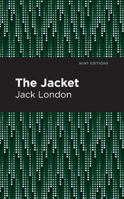 The Jacket - Jack London