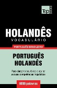 Vocabulário Português Brasileiro-Holandês - 9000 palavras - Andrey Taranov