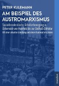 Am Beispiel des Austromarxismus - Peter Kulemann