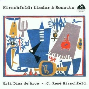Hirschfeld: Lieder - Grit Diaz de Arce