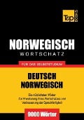 Wortschatz Deutsch-Norwegisch für das Selbststudium - 9000 Wörter - Andrey Taranov
