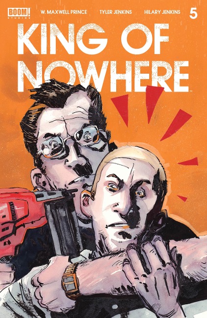 King of Nowhere #5 - W. Maxwell Prince