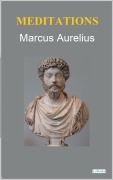 Cover-Bild zum Titel 'Meditations - Marcus Aurelius' von 'Marcus Aurelius'