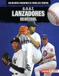 Cover-Bild zum Titel 'G.O.A.T. Lanzadores de Béisbol (G.O.A.T. Baseball Pitchers)' von 'Alexander Lowe'