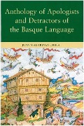 Cover-Bild zum Titel 'Anthology of Apologists and Detractors of the Basque Language' von 'Juan Madariaga Orbea'