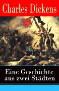 Eine Geschichte aus zwei Städten - Charles Dickens