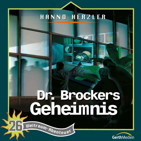 26: Dr. Brockers Geheimnis - Hanno Herzler, Jochen Rieger