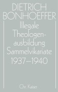 Cover-Bild zum Titel 'Illegale Theologenausbildung: Sammelvikariate 1937-1940' von ''