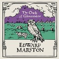 Cover-Bild zum Titel 'The Owls of Gloucester' von 'Edward Marston'