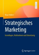 Cover-Bild zum Titel 'Strategisches Marketing' von 'Klaus Vollert'