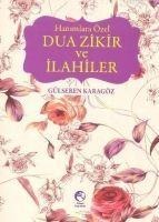 Hanimlara Özel Dua Zikir ve Ilahiler - Gülseren Karagöz