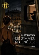 Cover-Bild zum Titel 'EIN ZIMMER GEGENÜBER' von 'Carter Brown'