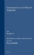 Simplicius - Commentaire Sur Le Manuel d'Epictète - 