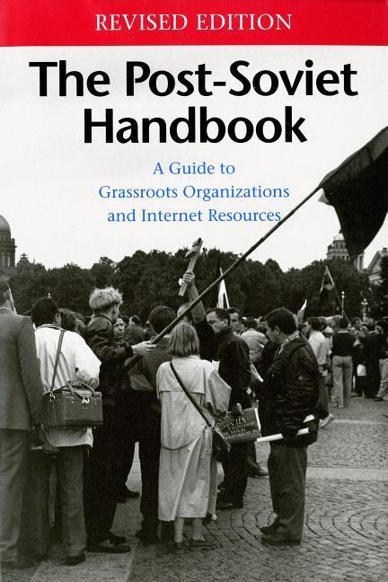 The Post-Soviet Handbook - M Holt Ruffin