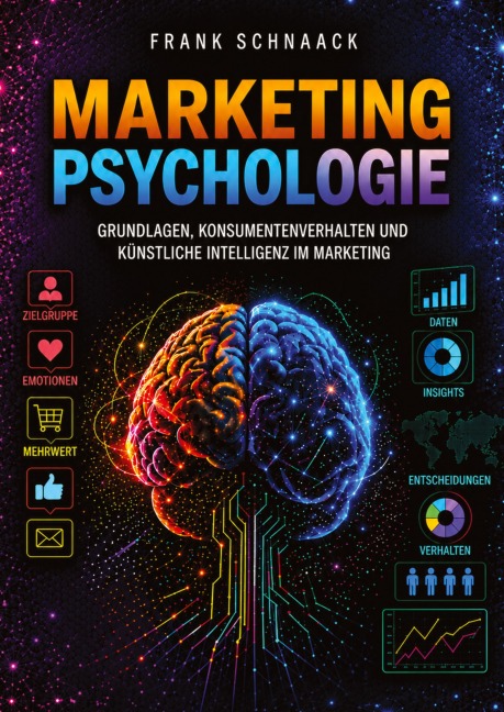Marketingpsychologie - Frank Schnaack