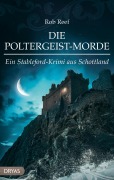 Cover-Bild zum Titel 'Die Poltergeist-Morde' von 'Rob Reef'