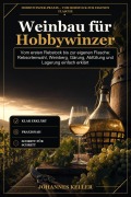 Cover-Bild zum Titel 'Weinbau für Hobbywinzer' von 'Johannes Keller'