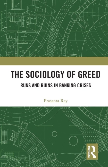 The Sociology of Greed - Prasanta Ray