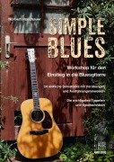 Cover-Bild zum Titel 'Simple Blues. Workshop für den Einstieg in die Bluesgitarre' von 'Norbert Roschauer'