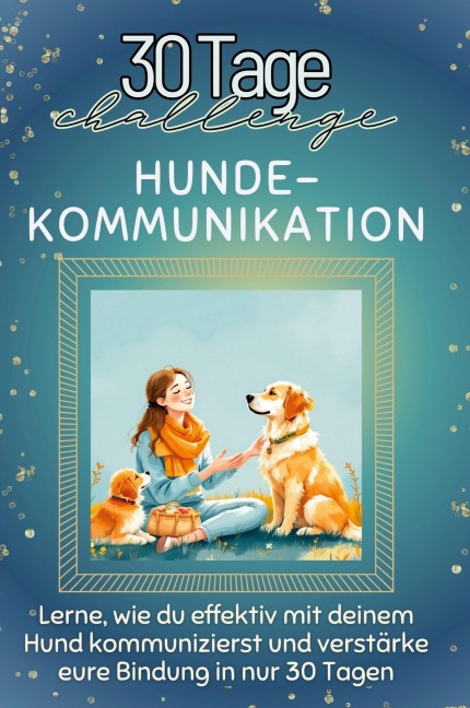 Hunde-Kommunikation - Samuel Wolf